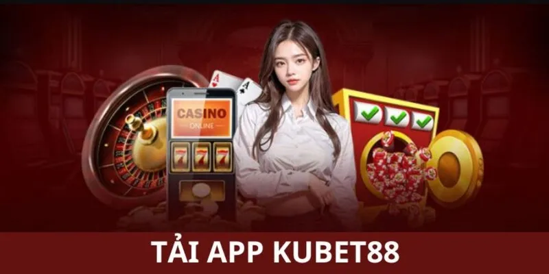 Ly-do-vi-sao-nen-thuc-hien-tai-app-Kubet88